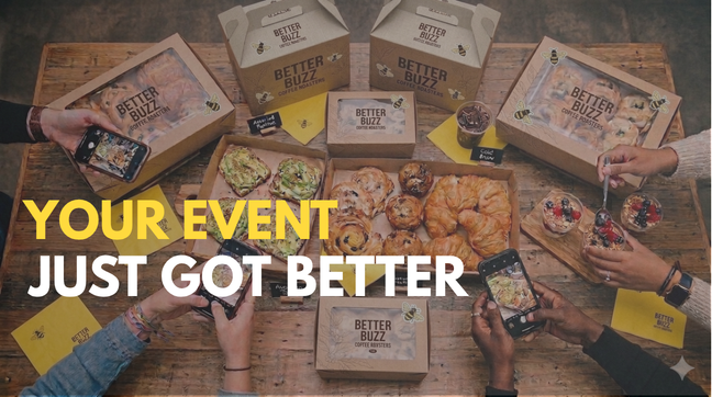 Better Buzz catering spread — YOUR EVENT JUST GOT BETTER